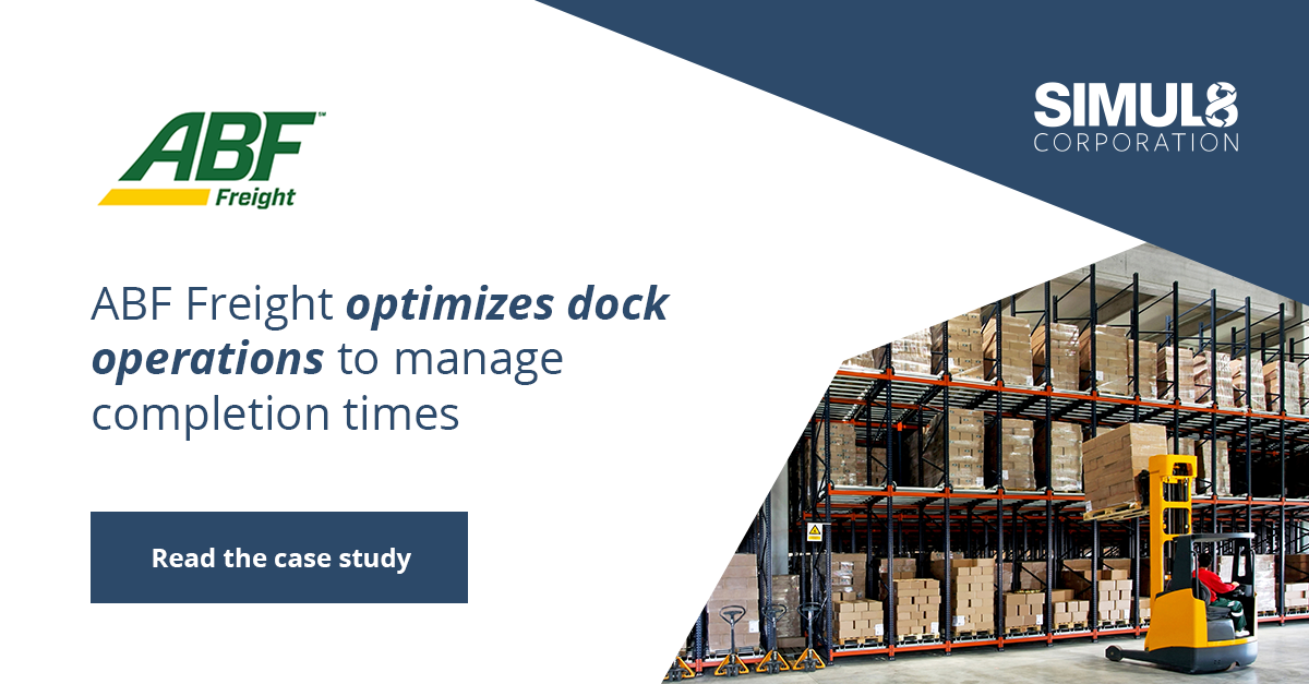 ABF Freight Optimizes Dock Operations Simul8 Simulation Software